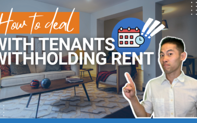 How To Deal With Tenants Withholding Rent