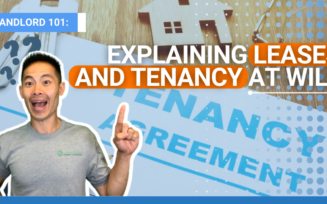 Explaining Leases and Tenancy at Will