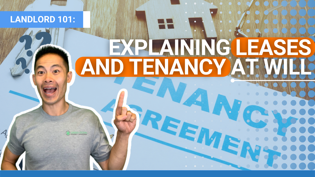 Explaining Leases and Tenancy at Will
