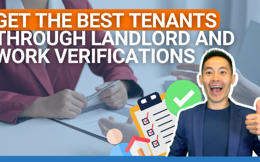 Get the Best Tenants Through Landlord and Work Verifications