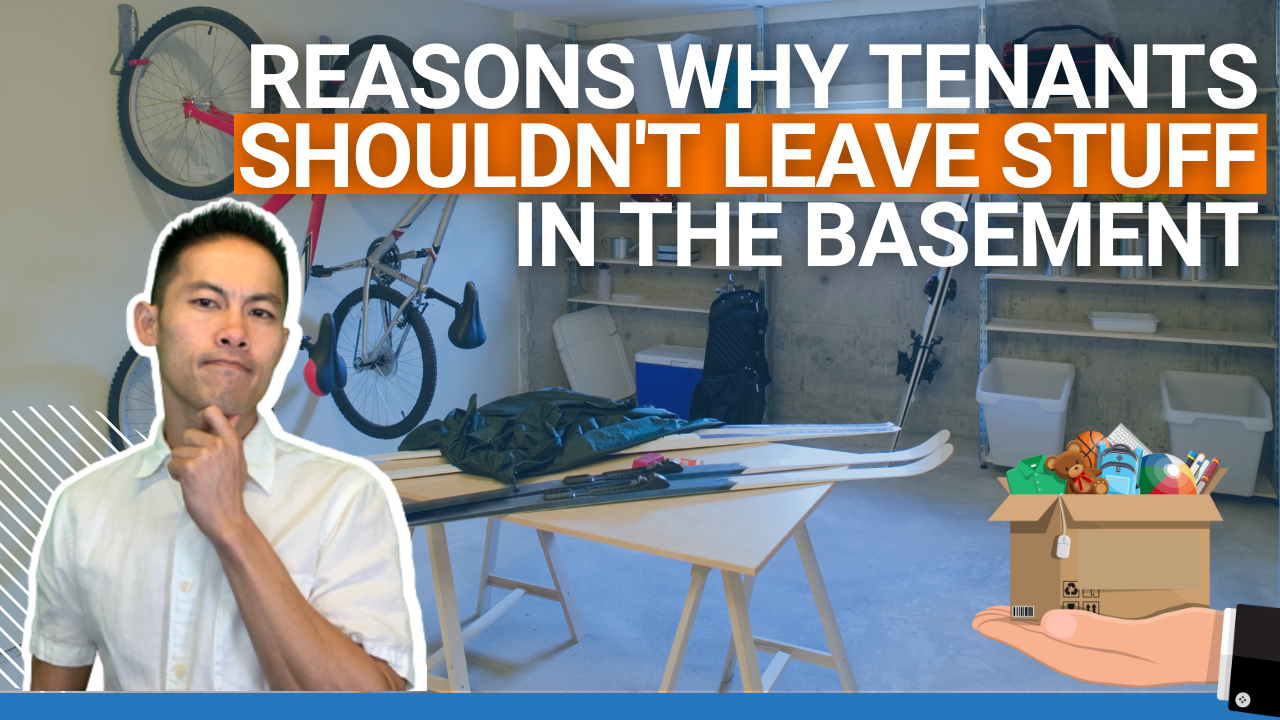 Reasons Why Tenants Shouldn't Leave Stuff In The Basement
