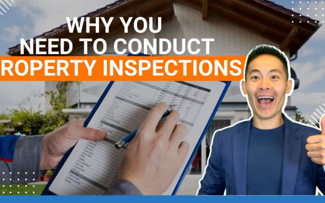 Why You Need to Conduct Property Inspections