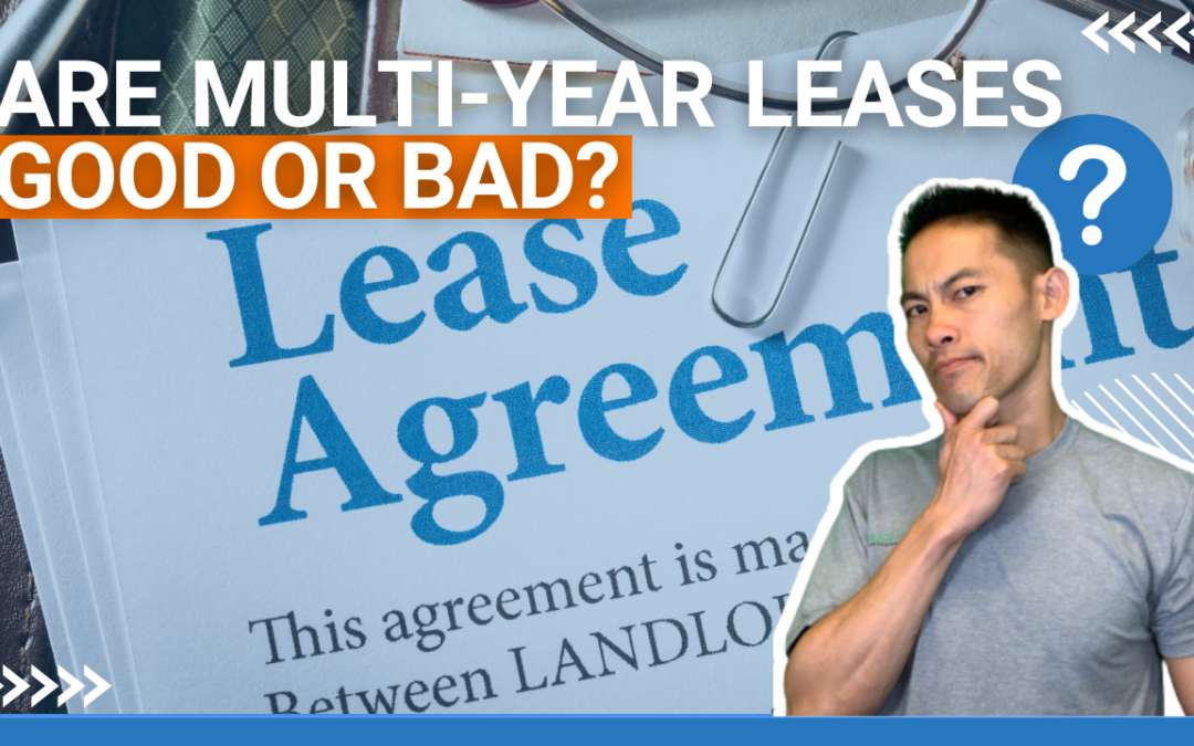 Are Multi-Year Leases Good or Bad?
