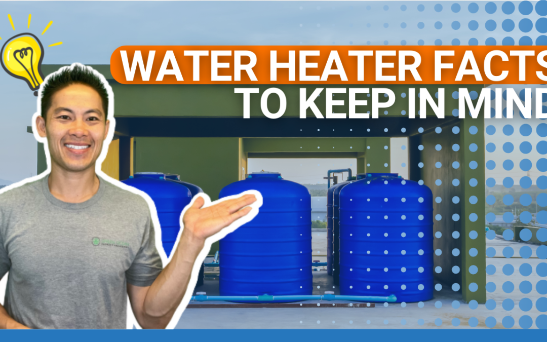 Water Heater Facts to Keep in Mind