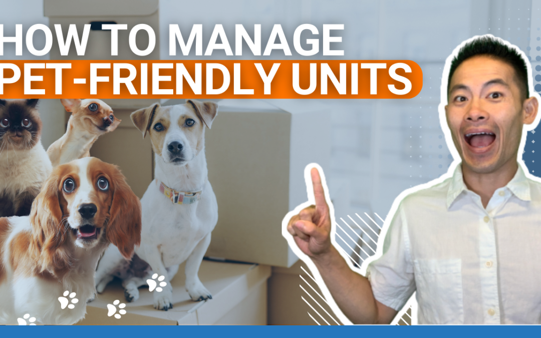How to Manage Pet-friendly Units
