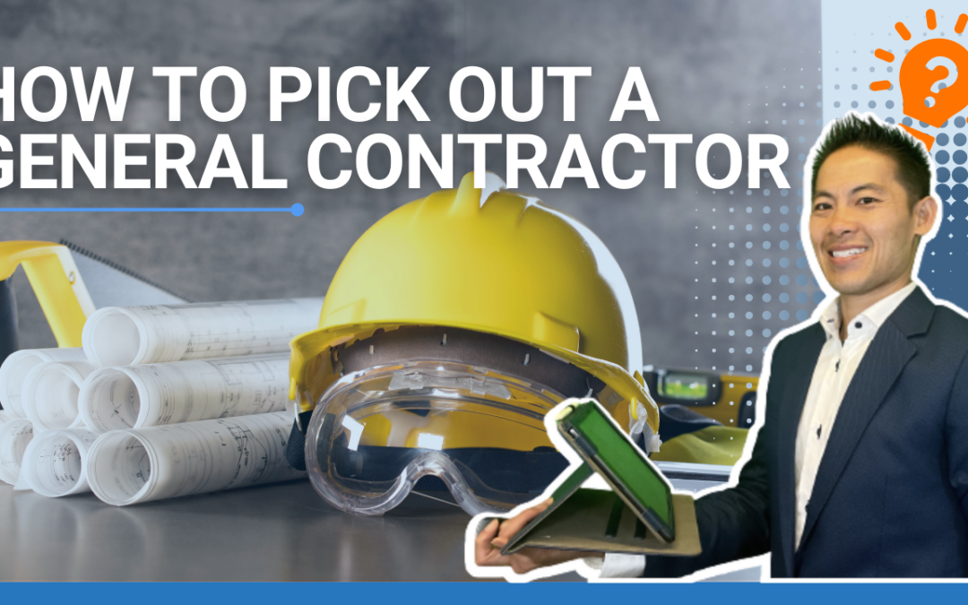 How to Pick Out a General Contractor