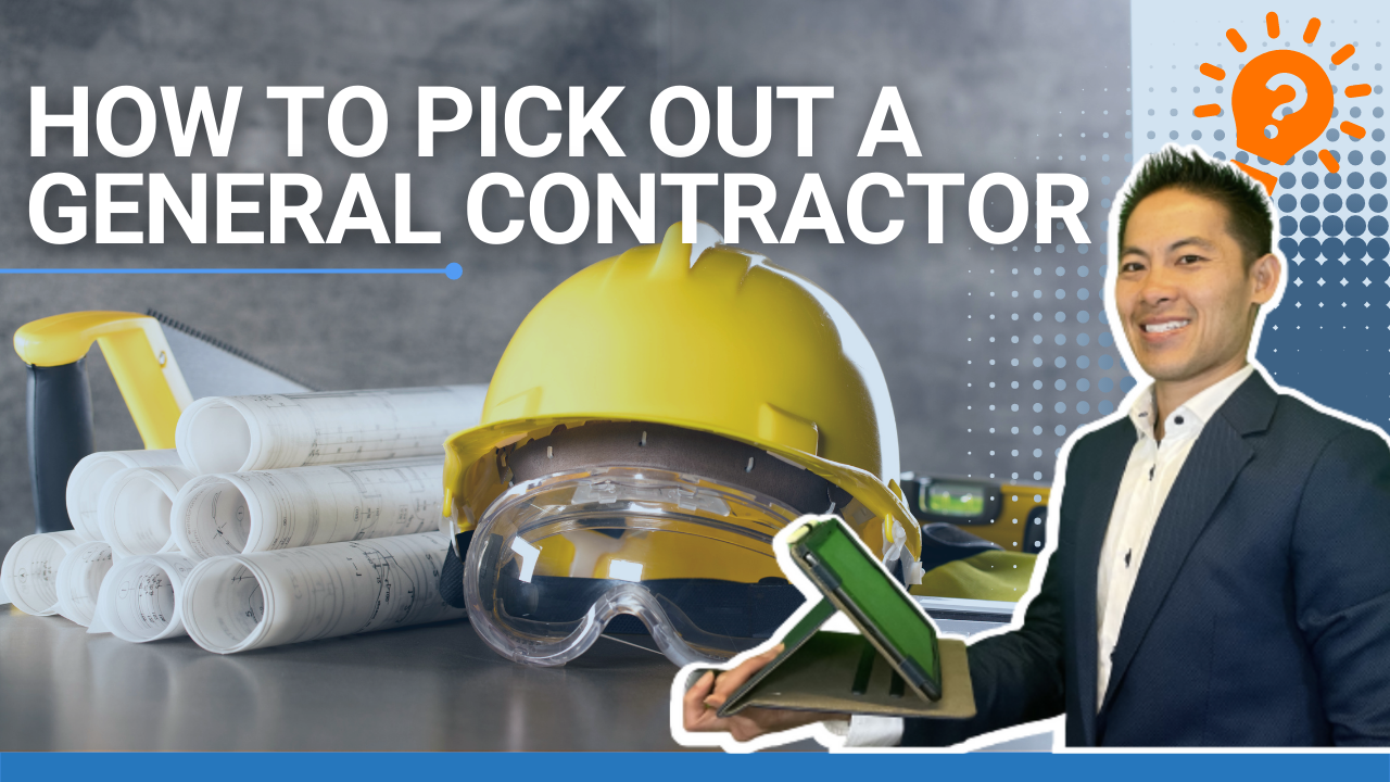How to Pick Out a General Contractor
